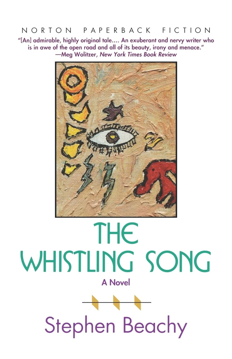 Whistling Song (Norton Paperback Fiction) Contemporary literature