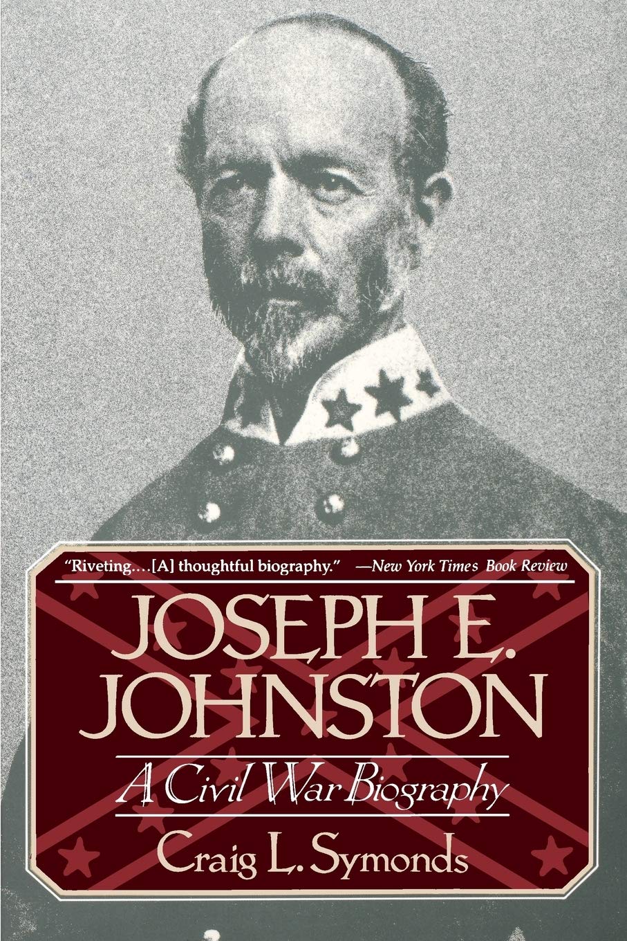 Joseph E, Johnston: A Civil War Biography (Norton Paperback) Memories
