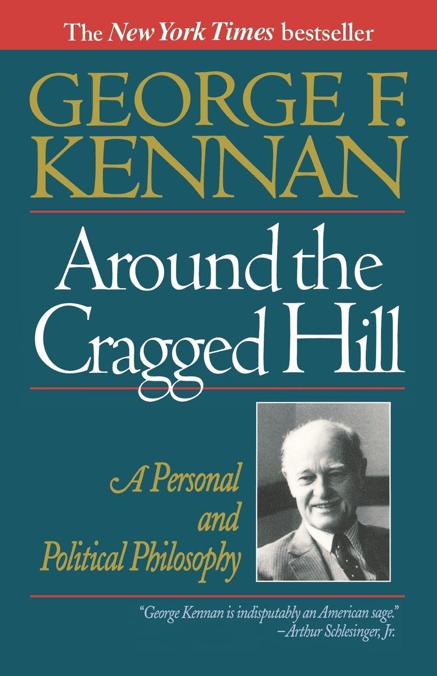 Around The Cragged Hill: A Personal And Political Philosophy Law