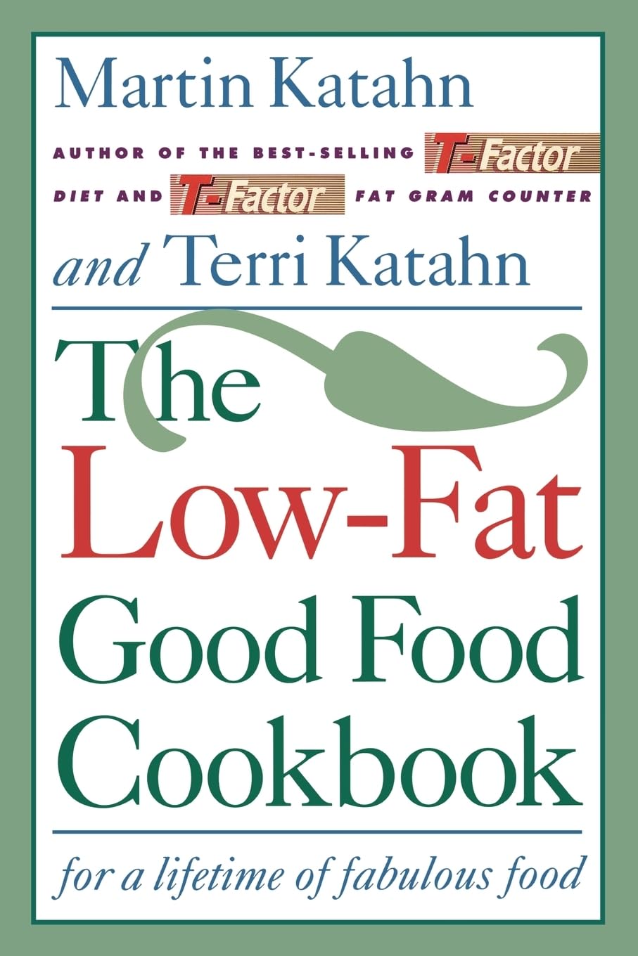 The Low-Fat Good Food Cookbook book