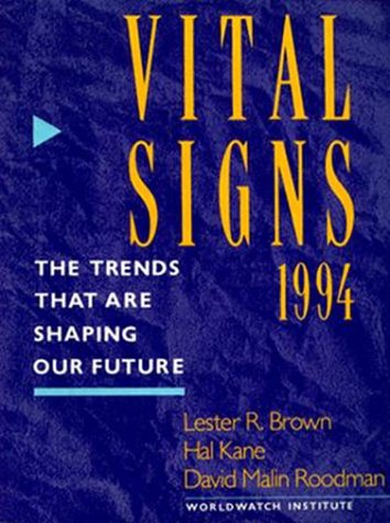 Vital Signs 1994: The Trends That Are Shaping Our Future Mathematics