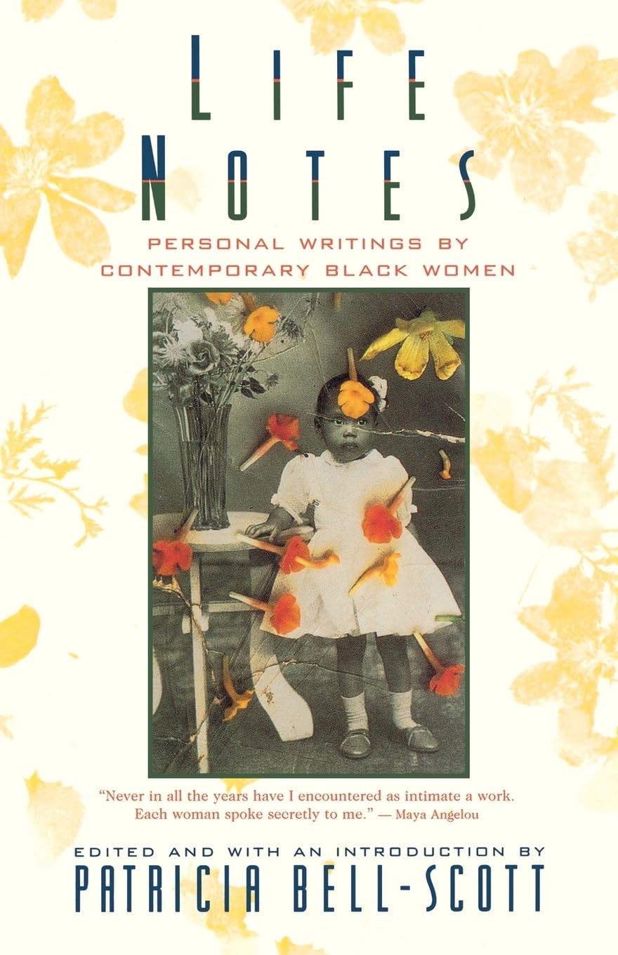 Life Notes: Personal Writings by Contemporary Black Women Contemporary literature