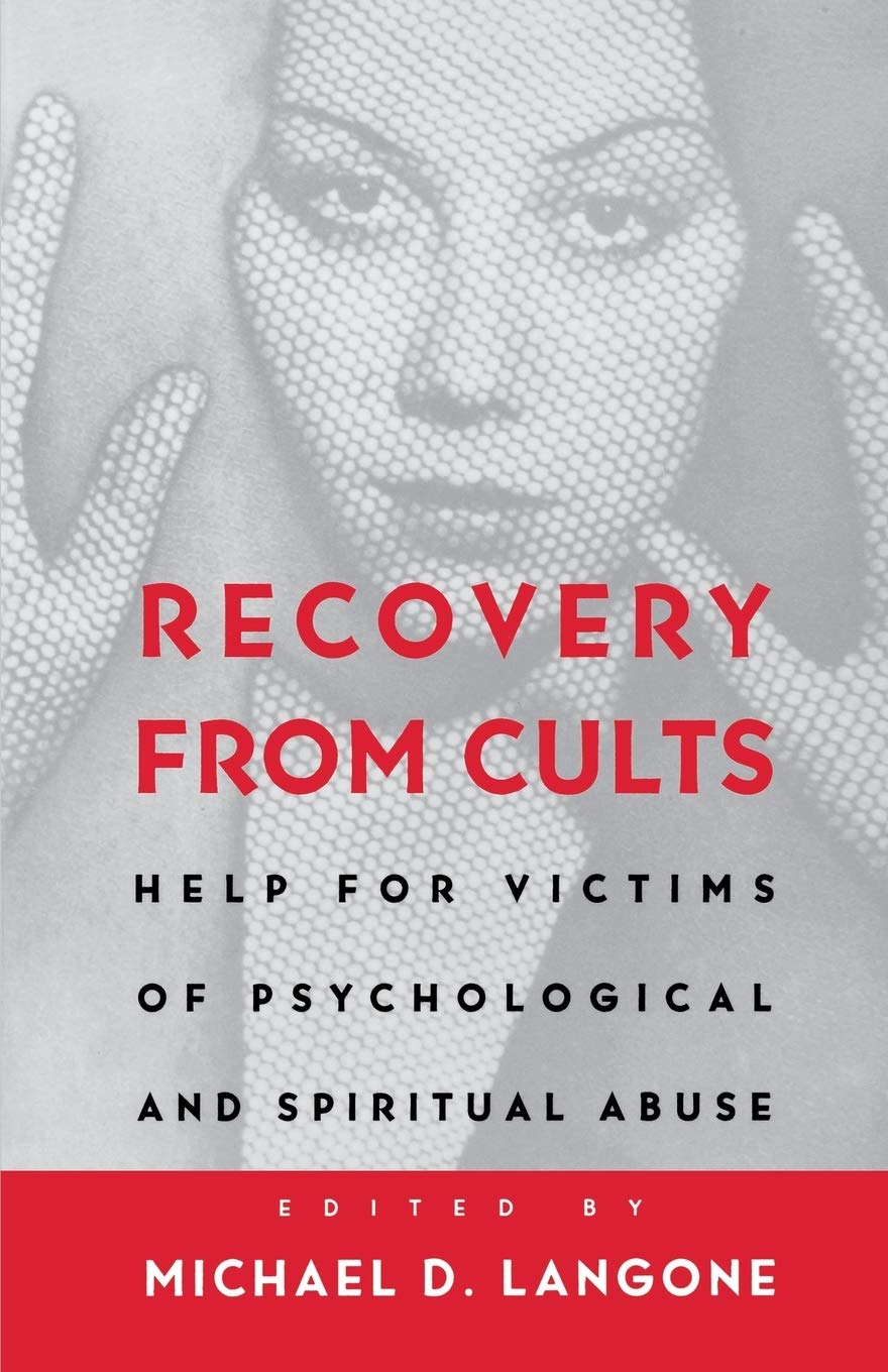 Recovery from Cults: Help For Victims Of Psychological And Spiritual Abuse book