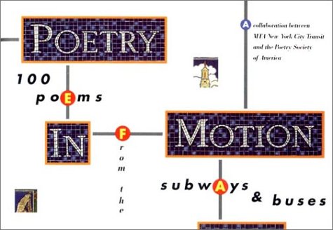 Poetry in Motion: 100 Poems from the Subways and Buses book
