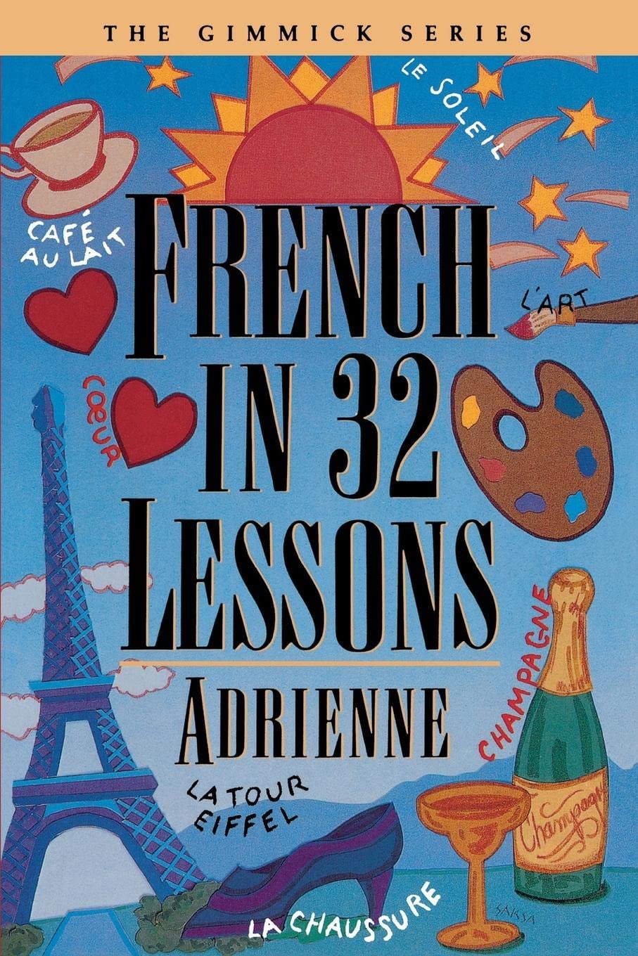 French in 32 Lessons (Gimmick Series) Foreign Languages ​​& Dictionaries