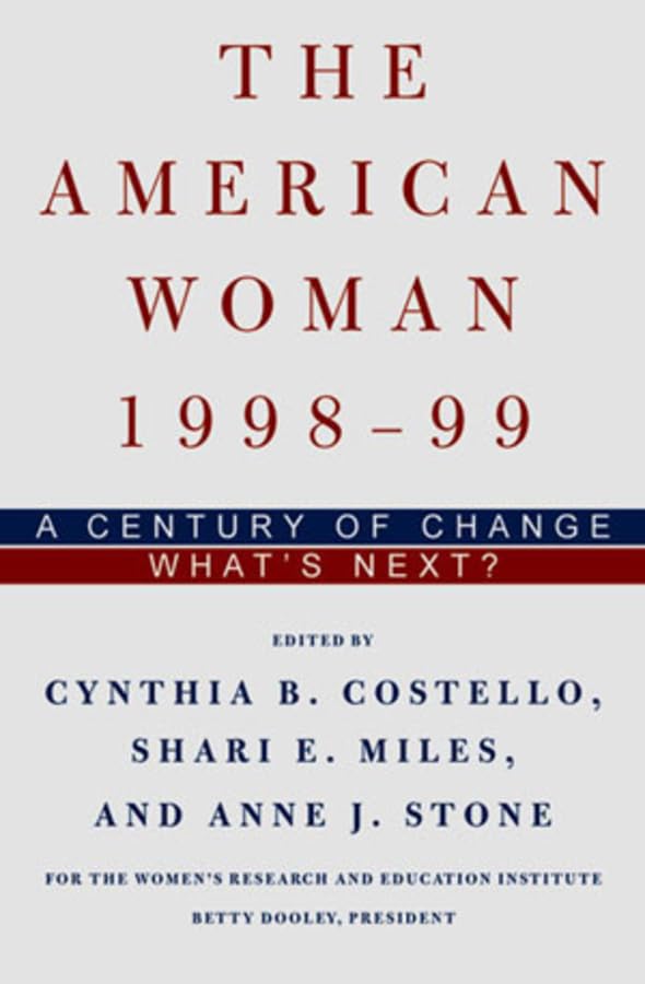 The American Woman 1999-2000: A Century of Change-What's Next? Natural Sciences