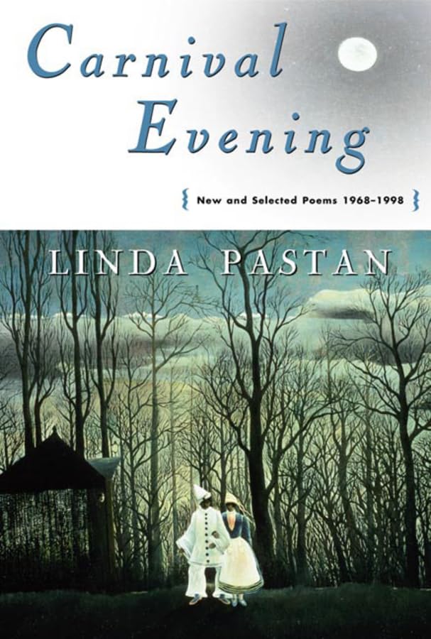 Carnival Evening: New and Selected Poems: 1968-1998 book