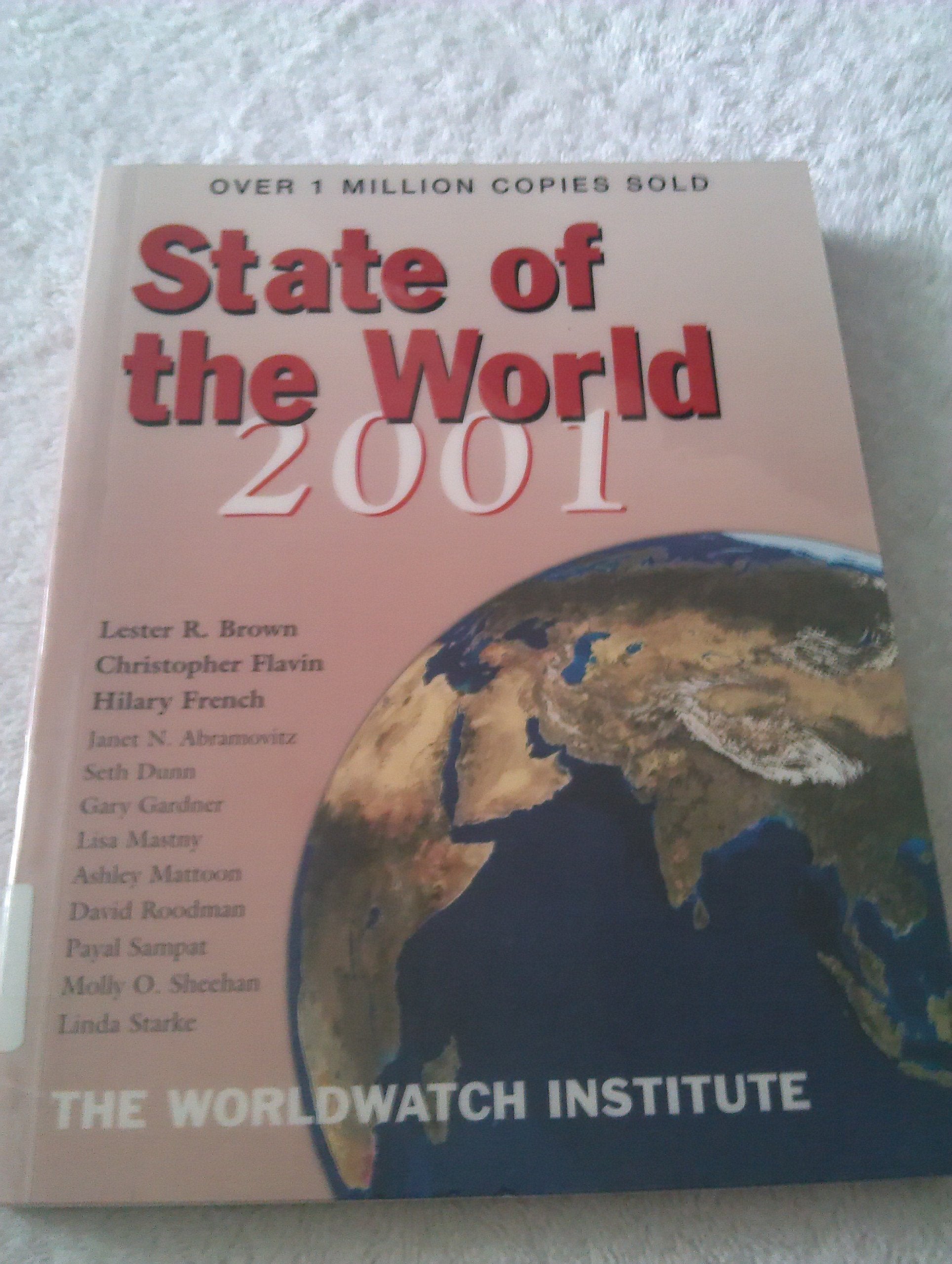 State of the World 2001: A Worldwatch Institute Report on Progress Toward a Sustainable Society Mathematics