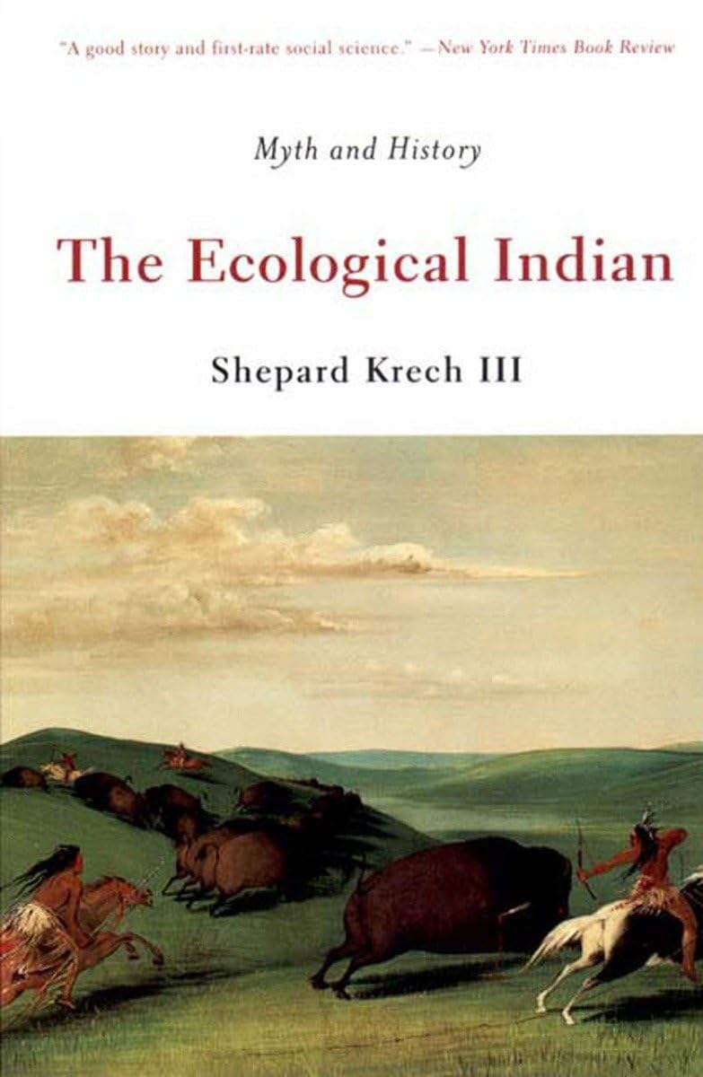 Product Image: Ecological Indian: Myth and History