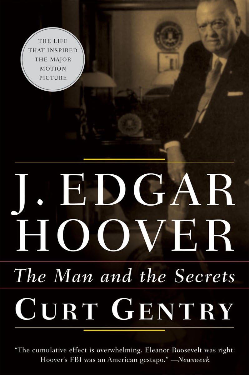 J. Edgar Hoover: The Man and the Secrets Law