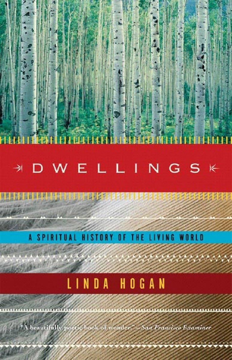 Dwellings: A Spiritual History of the Living World Mathematics