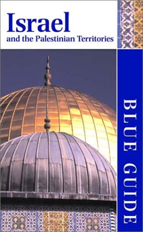 Blue Guide Israel and the Palestinian Territories Travel