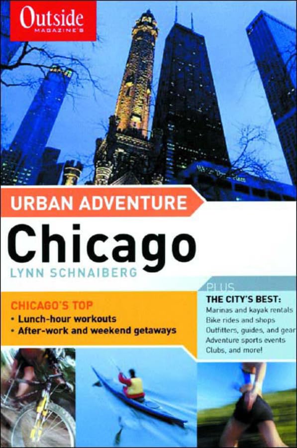 Outside Magazine's Urban Adventure Chicago book
