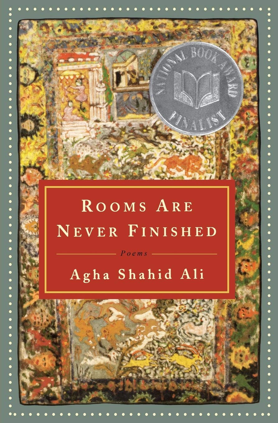 Rooms Are Never Finished: Poems Poetry