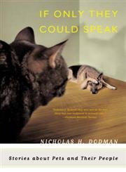 If Only They Could Speak: Stories About Pets and Their People Memories