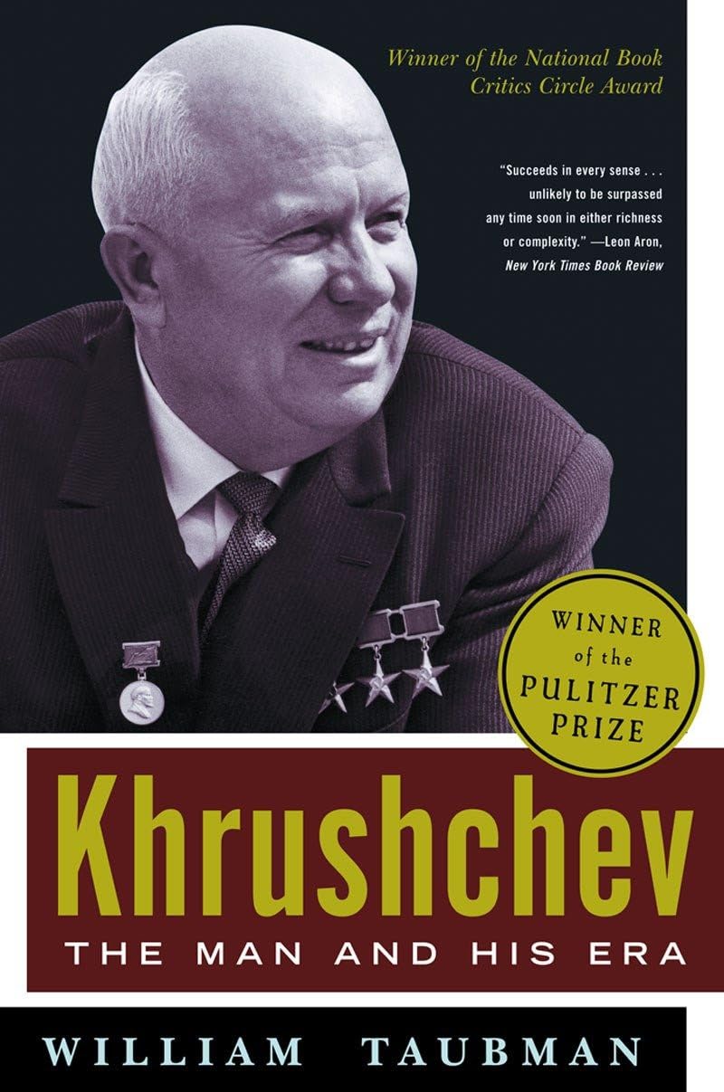 Khrushchev: The Man and His Era Politics & Society