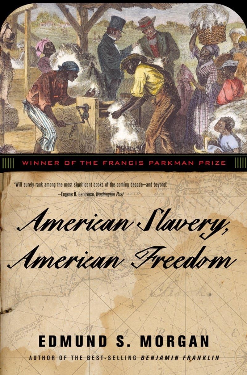 American Slavery, American Freedom Social Sciences