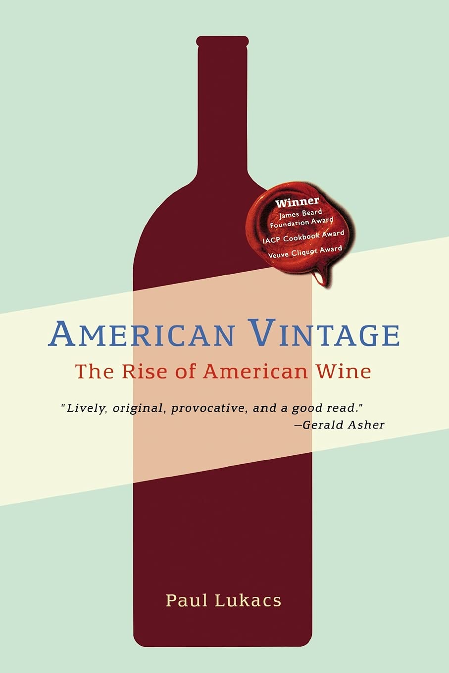 American Vintage: The Rise of American Wine Leisure, Home & Garden
