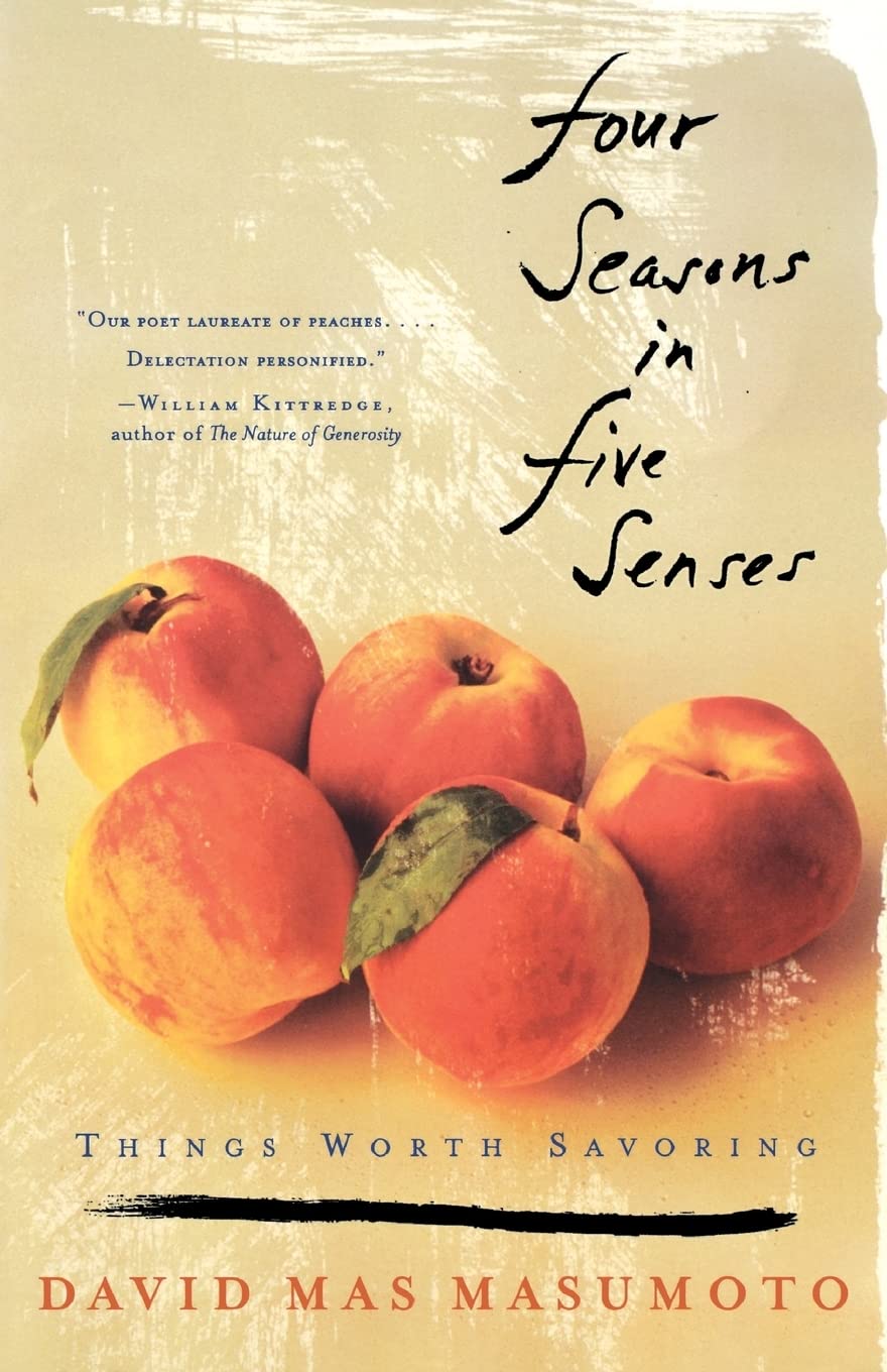 Four Seasons in Five Senses: Things Worth Savoring Art & Literature