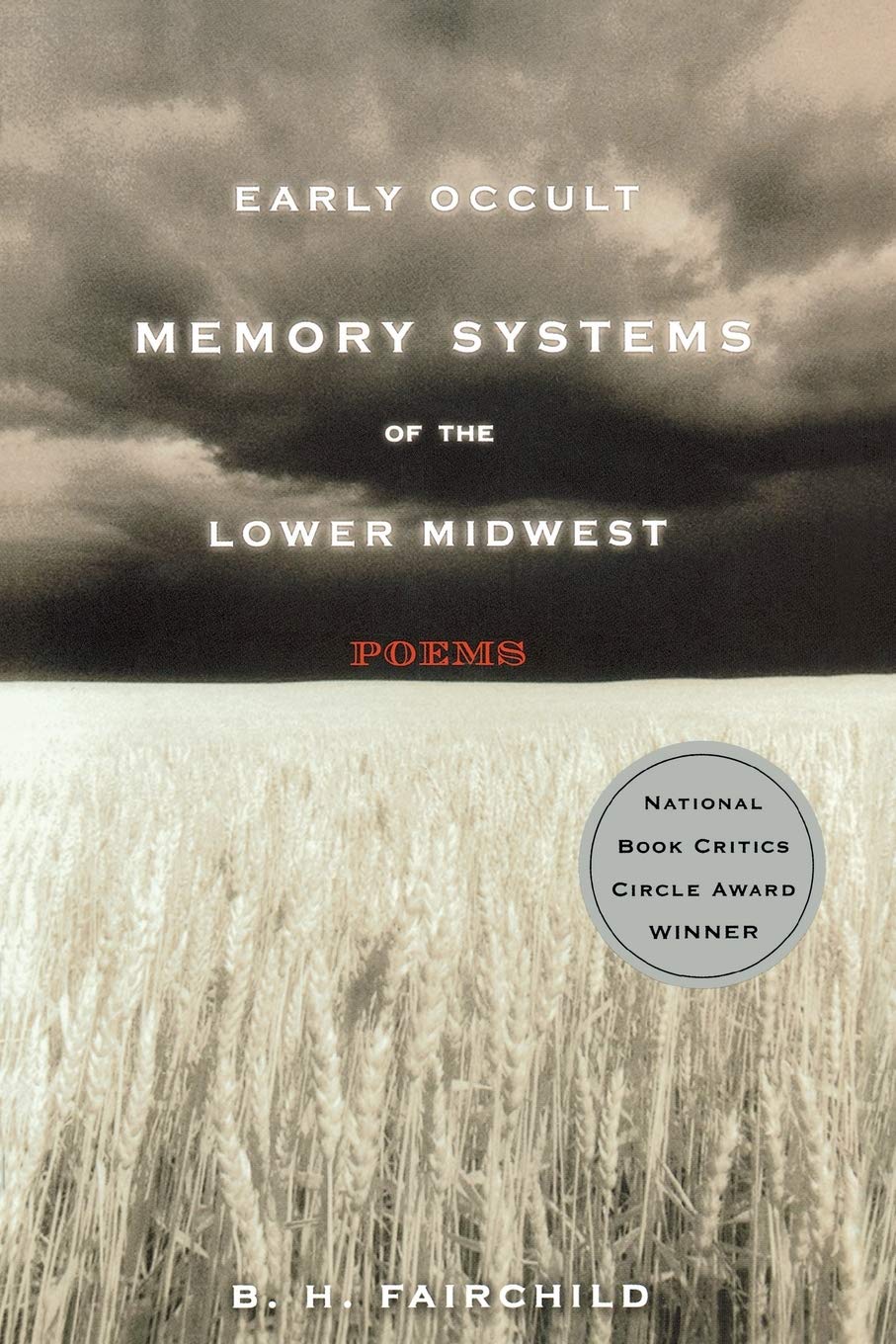 Early Occult Memory Systems of the Lower Midwest: Poems Poetry