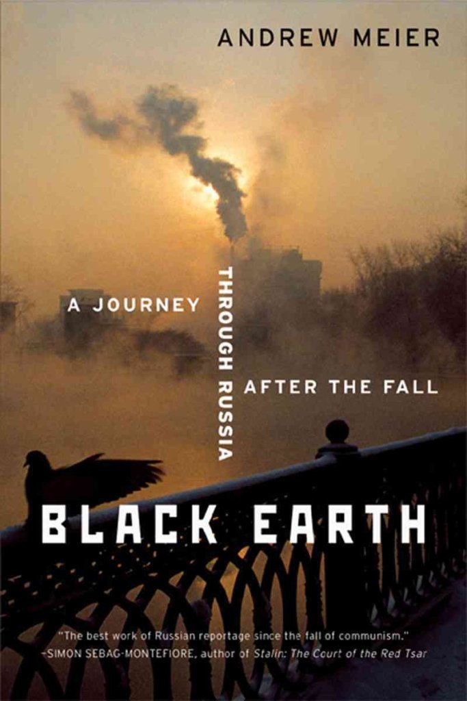 Black Earth: A Journey Through Russia After the Fall: A Journey Through Russia After the Fall (Revised) Law