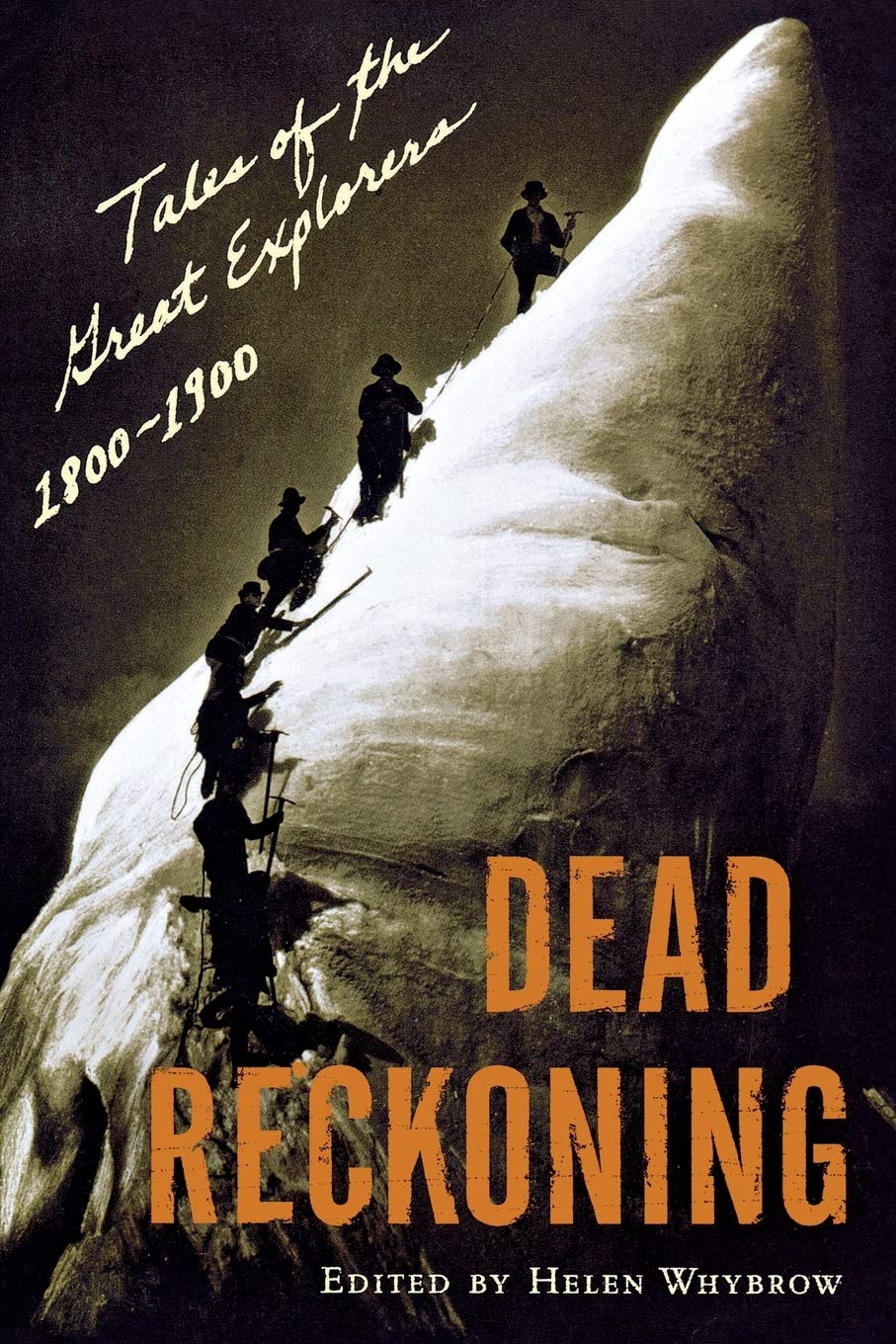 Dead Reckoning: Tales of the Great Explorers, 1800-1900 (Outside Books) Leisure, Home & Garden