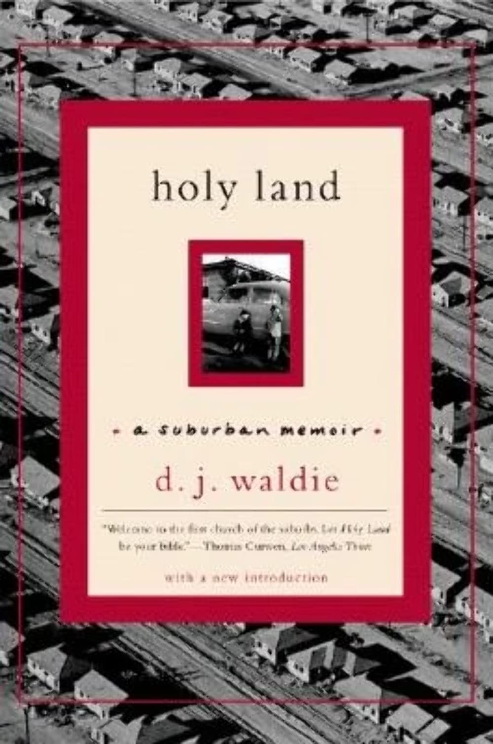 Holy Land: A Suburban Memoir book