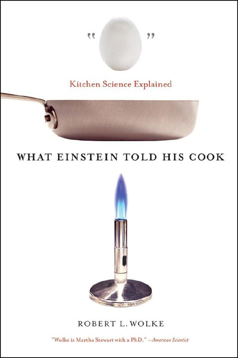 What Einstein Told His Cook: Kitchen Science Explained Business, Finance & Career