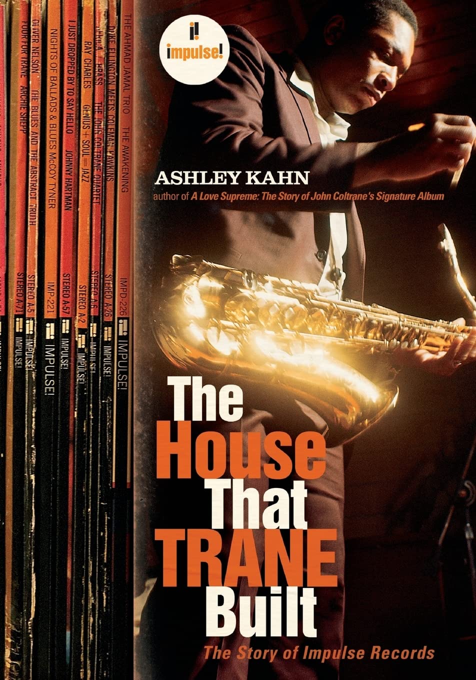 The House That Trane Built: The Story of Impulse Records book