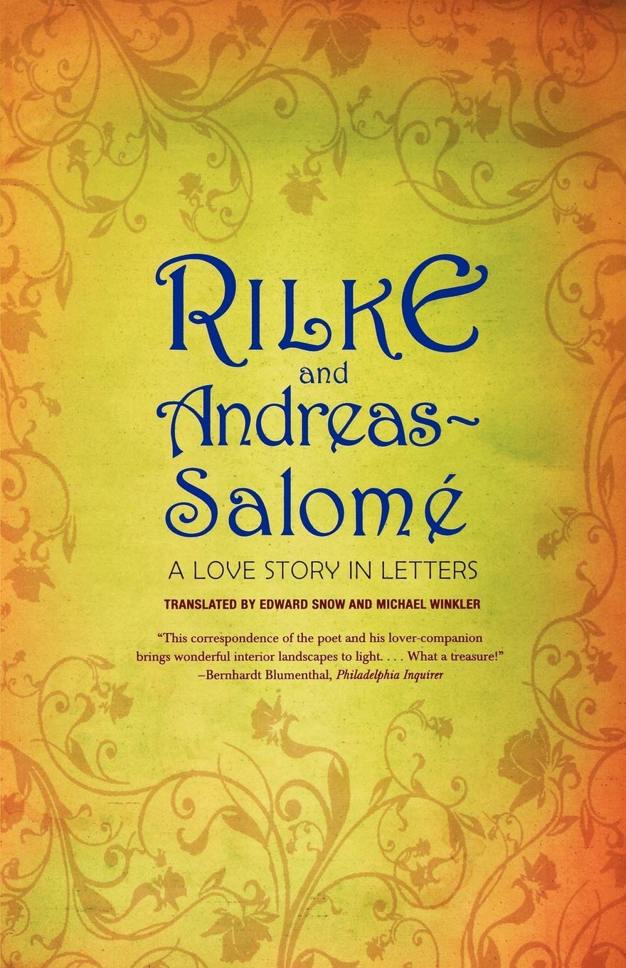 Rilke and Andreas-Salomé: A Love Story in Letters Essays & Short Stories
