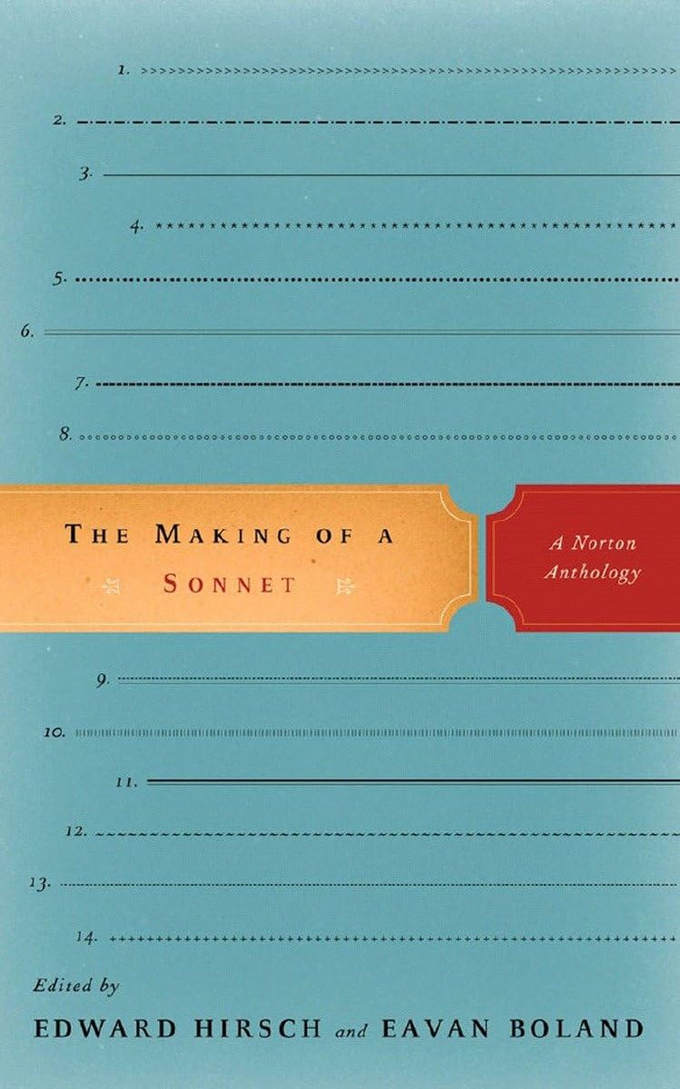 Making of a Sonnet: A Norton Anthology Poetry