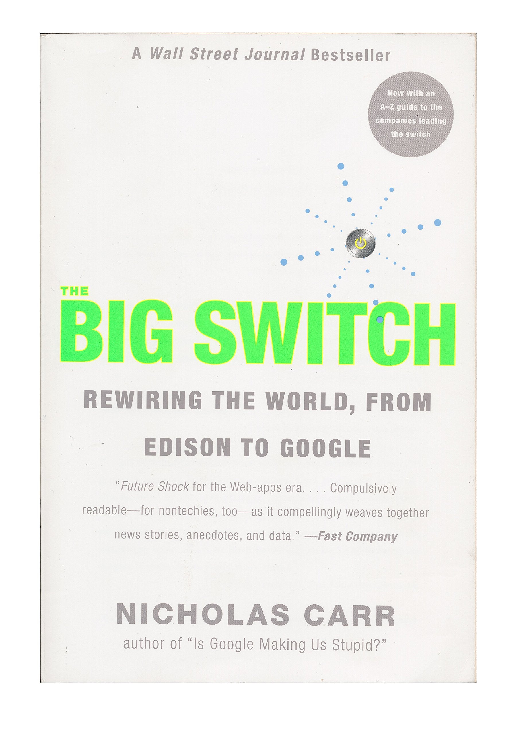 The Big Switch, English edition: Rewiring the World, from Edison to Google Social Sciences