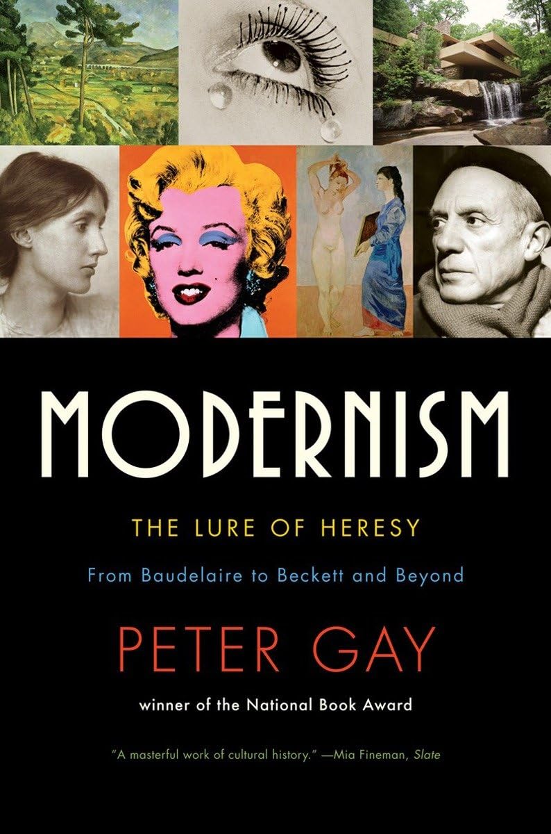 Modernism: The Lure of Heresy: From Baudelaire to Beckett and Beyond Contemporary literature