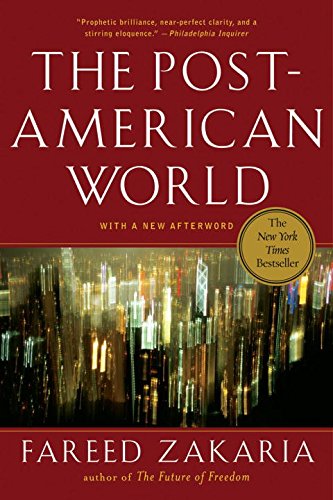 The Post American World Politics & History