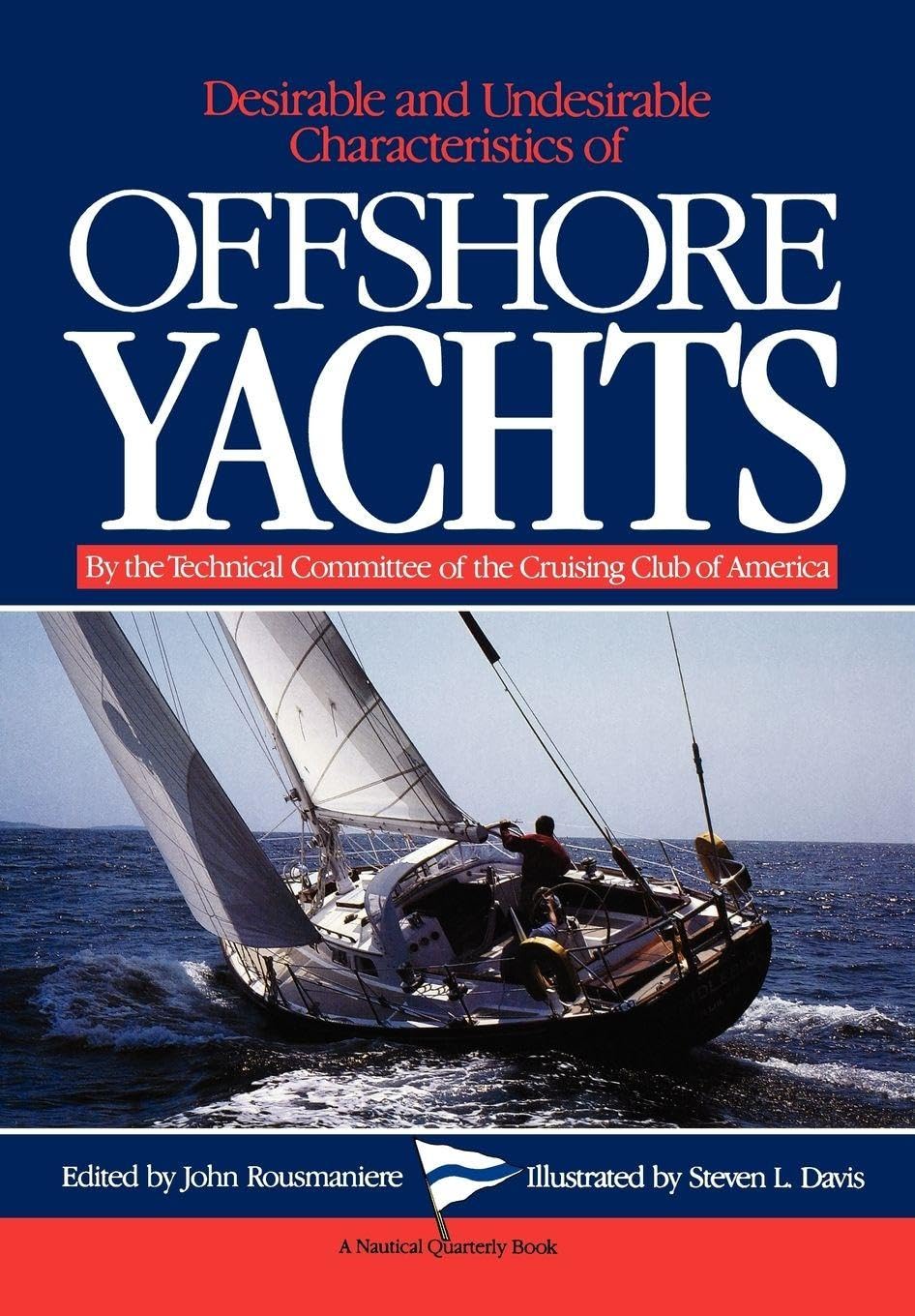 Desirable and Undesirable Characteristics of Offshore Yachts Arts & Culture Books