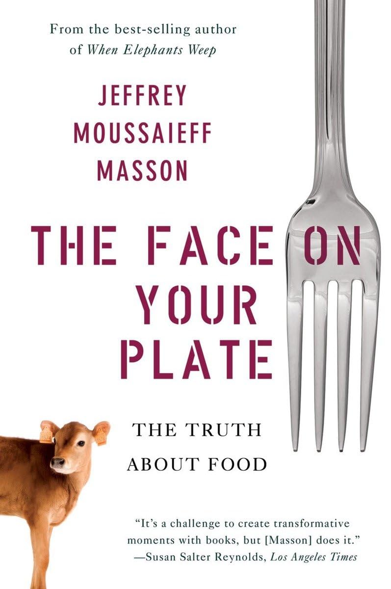 The Face on Your Plate: The Truth about Food Law