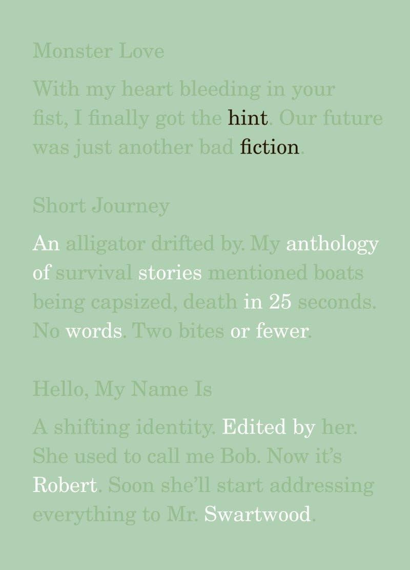 Hint Fiction: An Anthology of Stories in 25 Words or Fewer Contemporary literature