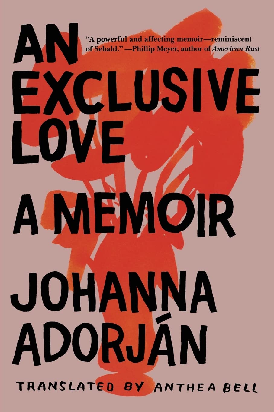 Exclusive Love: A Memoir Memories