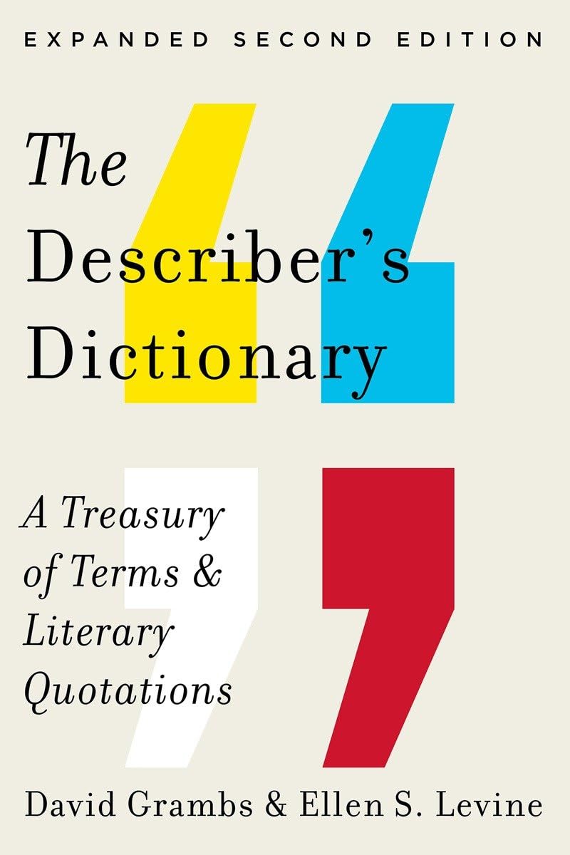 The Describer's Dictionary: A Treasury of Terms and Literary Quotations Media & Communication