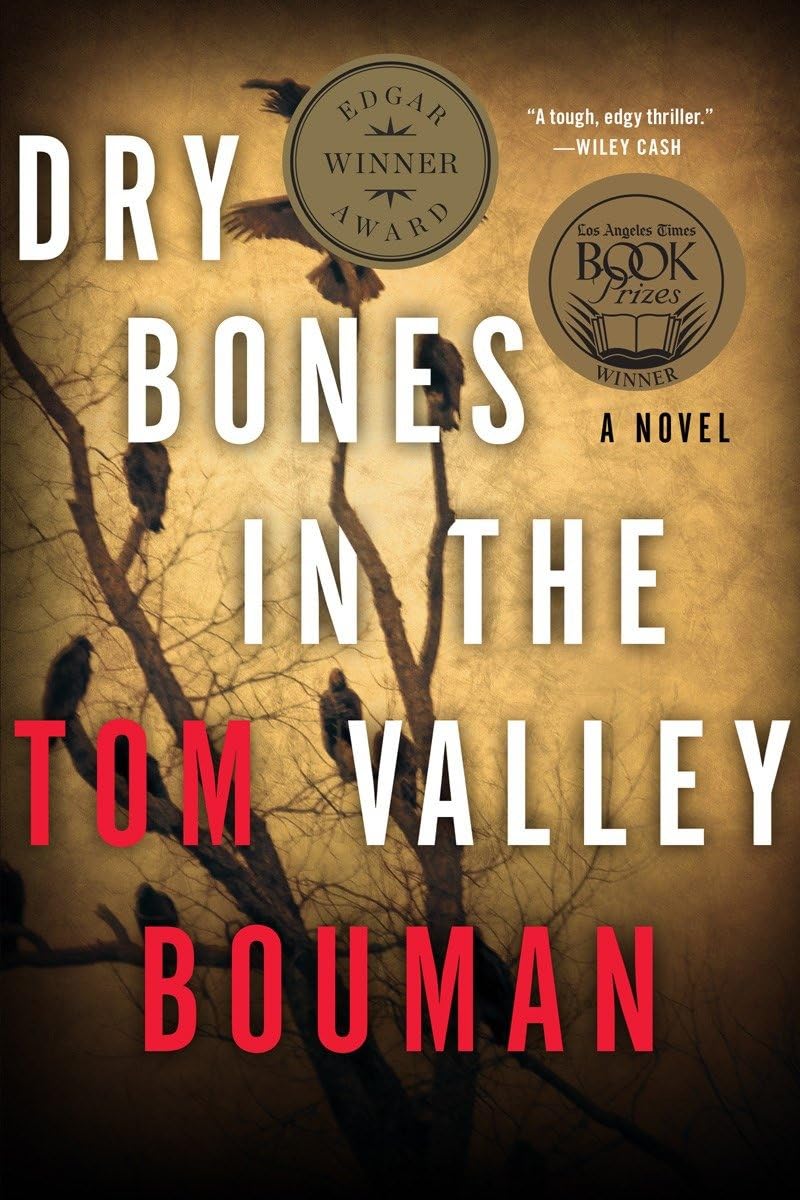 Dry Bones in the Valley: A Henry Farrell Novel Poetry