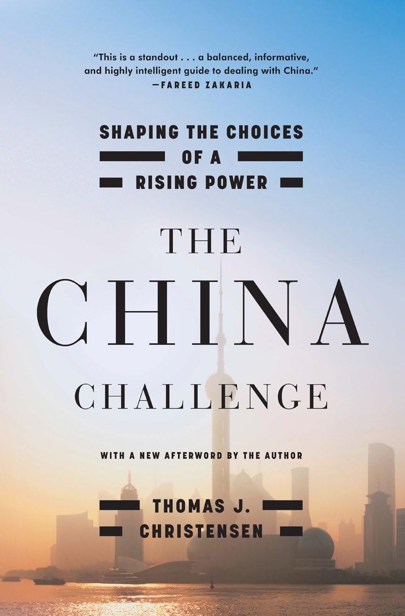 The China Challenge: Shaping the Choices of a Rising Power Social Sciences