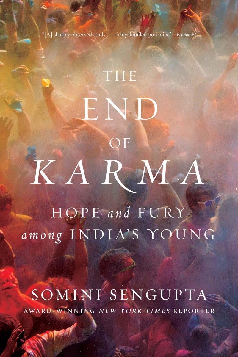 The End of Karma: Hope and Fury Among India's Young book