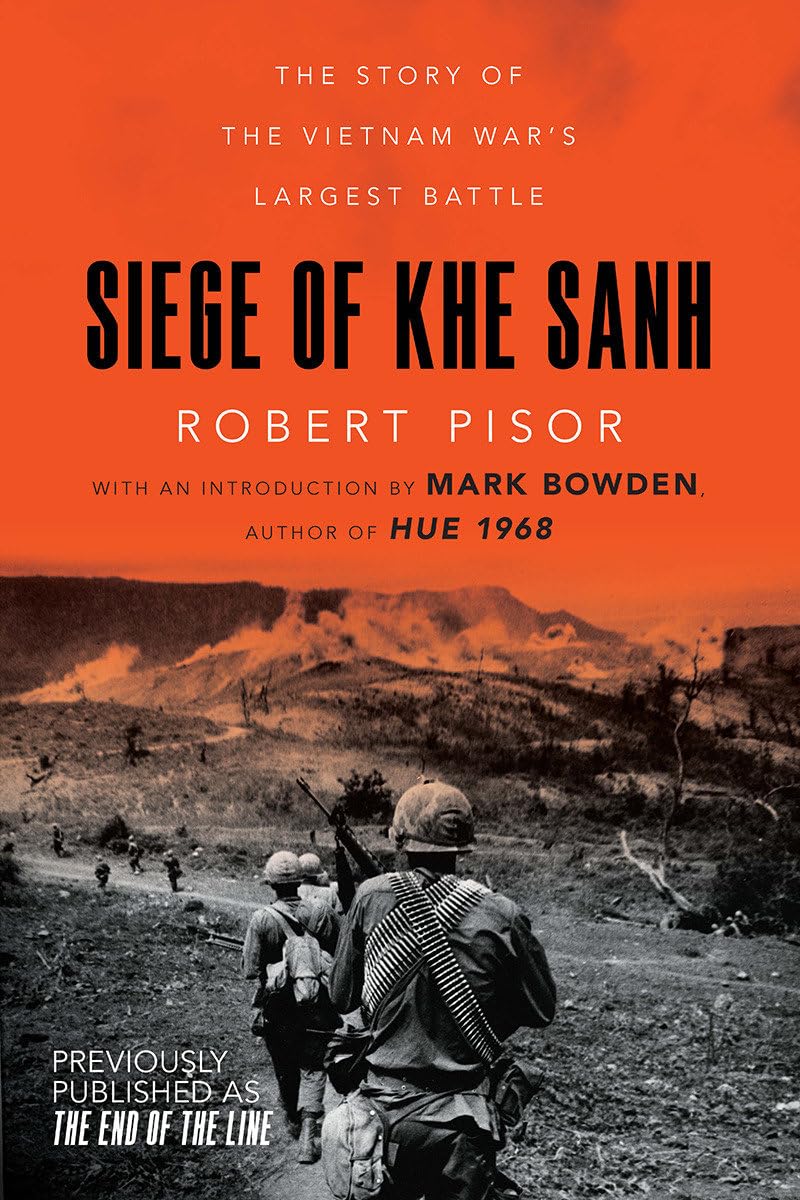 Siege of Khe Sanh: The Story of the Vietnam War's Largest Battle book