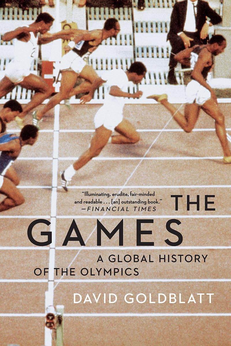 The Games: A Global History of the Olympics Social Sciences