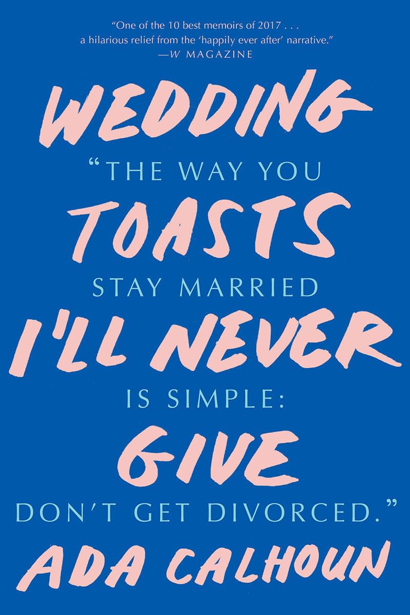 Wedding Toasts I'll Never Give Memories