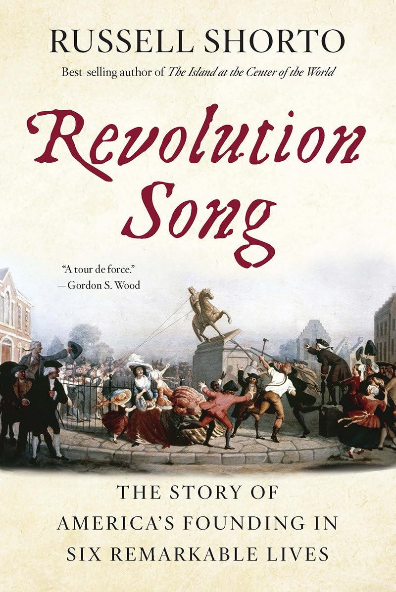 Revolution Song: The Story of America's Founding in Six Remarkable Lives Social Sciences
