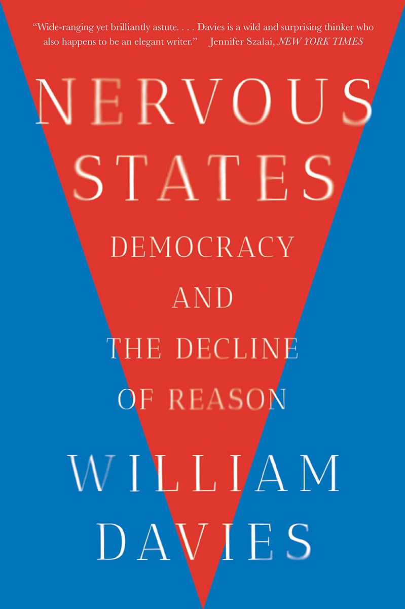 Nervous States: Democracy and the Decline of Reason book