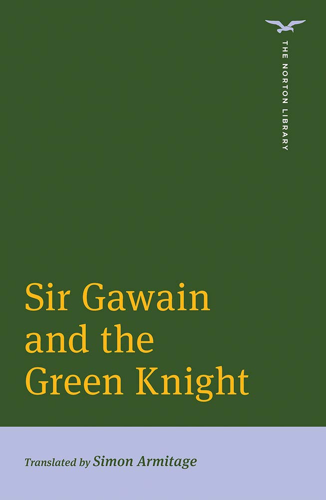 Sir Gawain and the Green Knight (Norton Library) Poetry