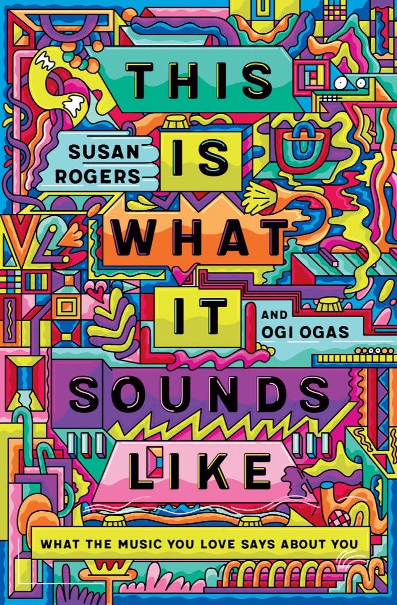 This Is What It Sounds Like: What the Music You Love Says About You Medicine