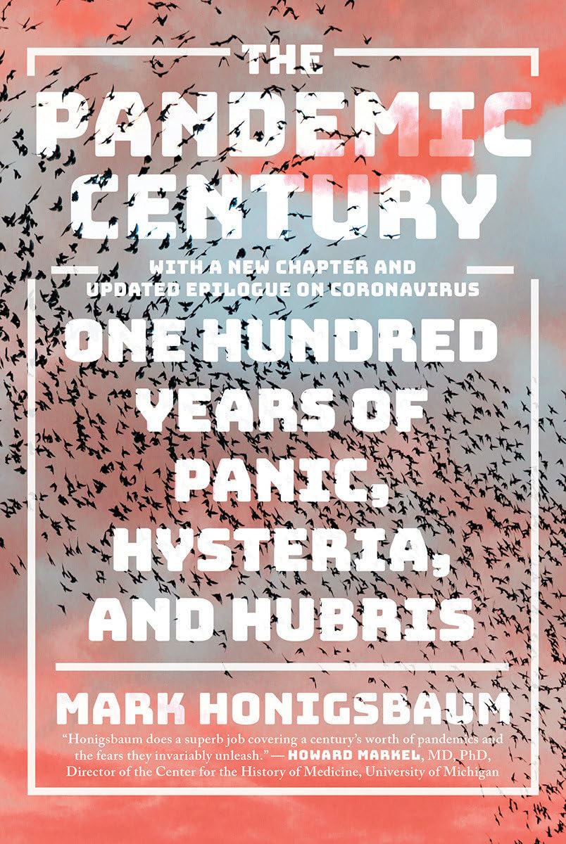The Pandemic Century Medicine